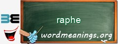 WordMeaning blackboard for raphe